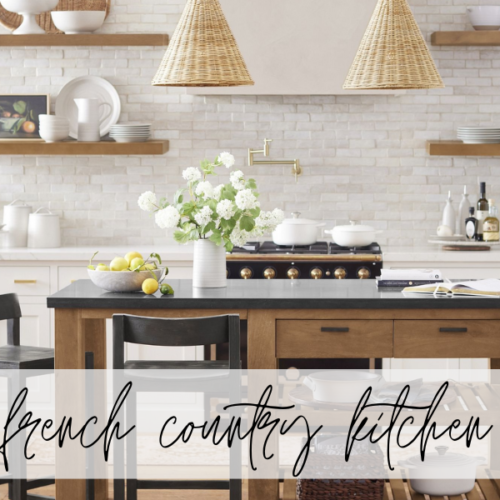 5 Steps to Create the French Country Farmhouse Kitchen of your Dreams